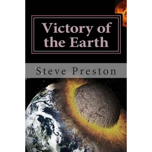 Victory of the Earth: Planet Battles and Development - Paperback