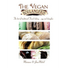 The Vegan Boulangerie: The Best of Traditional French Baking... Egg and Dairy-Free - Paperback
