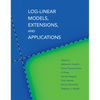 Log-Linear Models, Extensions, and Applications - Paperback