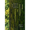 From Backwoods to Boardrooms: The Rise of Institutional Investment in Timberland - Paperback