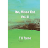 Ite, Missa Est - Vol. II - Paperback