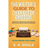 The Writer's Guide to Character Emotion - Paperback