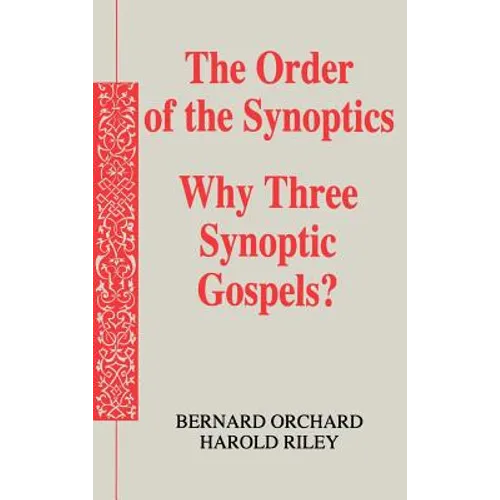 The Order of the Synoptics - Hardcover