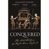 Conquered: The Last Children of Anglo-Saxon England - Hardcover