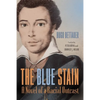 The Blue Stain: A Novel of a Racial Outcast - Paperback
