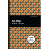 So Big: Large Print Edition - Paperback