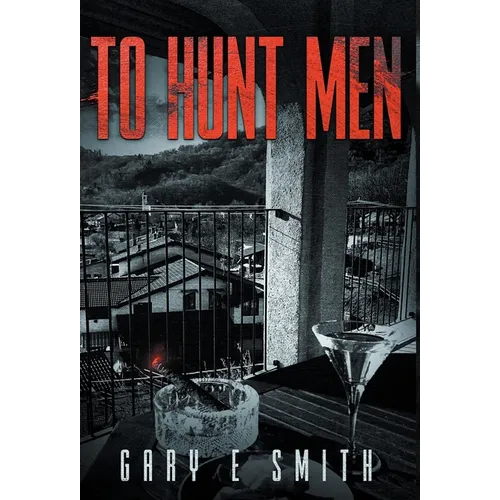 To Hunt Men - Hardcover