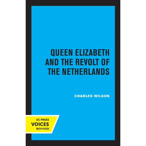Queen Elizabeth and the Revolt of the Netherlands - Paperback