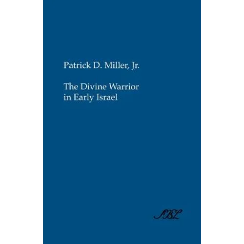 The Divine Warrior in Early Israel - Paperback