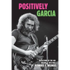 Positively Garcia: Reflections of the JGB - Paperback