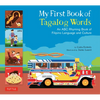 My First Book of Tagalog Words: An ABC Rhyming Book of Filipino Language and Culture - Hardcover