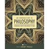 An Introduction to Philosophy: Foundational Concepts from Antiquity to Today - Paperback