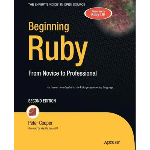 Beginning Ruby: From Novice to Professional - Paperback