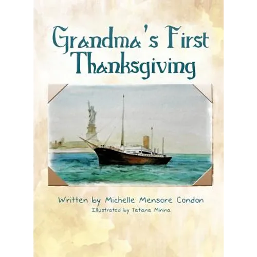 Grandma's First Thanksgiving - Hardcover