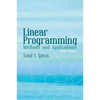 Linear Programming: Methods and Applications - Paperback
