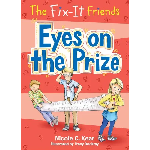 The Fix-It Friends: Eyes on the Prize - Paperback