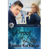 Proof of Life: A Christian Romance - Paperback