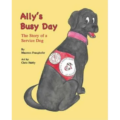 Ally's Busy Day: The Story of a Service Dog - Paperback
