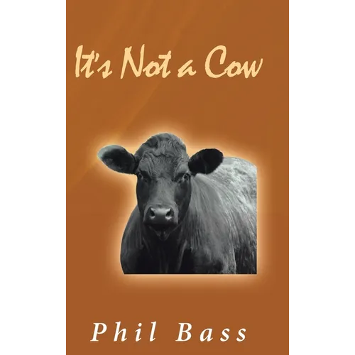 It's Not a Cow - Hardcover