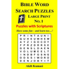 Bible Word Search Puzzles, Large Print No. 1: 50 Puzzles with Scriptures - Paperback