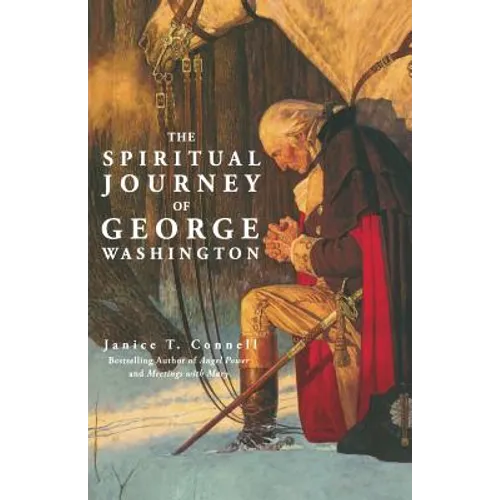 The Spiritual Journey of George Washington - Paperback