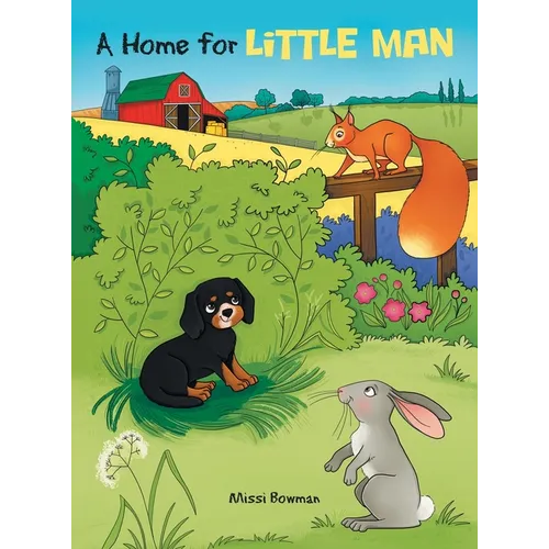 A Home for Little Man - Hardcover