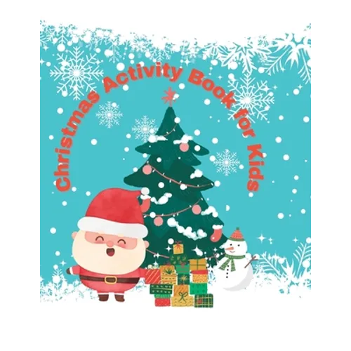 Kid's Christmas Coloring and Activity Book: Christmas coloring page and activity book for Kids - Paperback