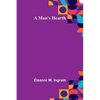 A Man's Hearth - Paperback