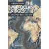 The Mid-Oceanic Ridges: Mountains Below Sea Level - Paperback