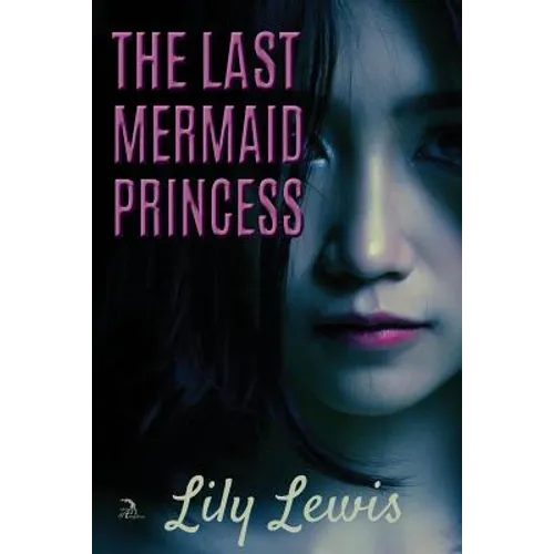 The Last Mermaid Princess - Paperback