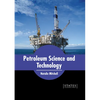 Petroleum Science and Technology - Hardcover