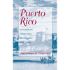 Puerto Rico, An Interpretive History - Hardcover