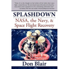 Splashdown: Nasa, the Navy, & Space Flight Recovery - Paperback