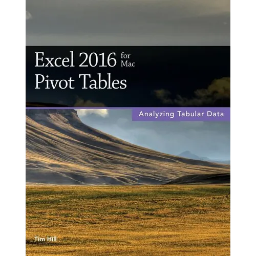 Excel 2016 for Mac Pivot Tables - Paperback