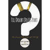 Til Doubt Do Us Part: When Changing Beliefs Change Your Marriage - Paperback