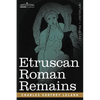 Etruscan Roman Remains - Paperback