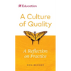 A Culture of Quality: A Reflection on Practice - Paperback