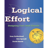 Logical Effort: Designing Fast CMOS Circuits - Paperback