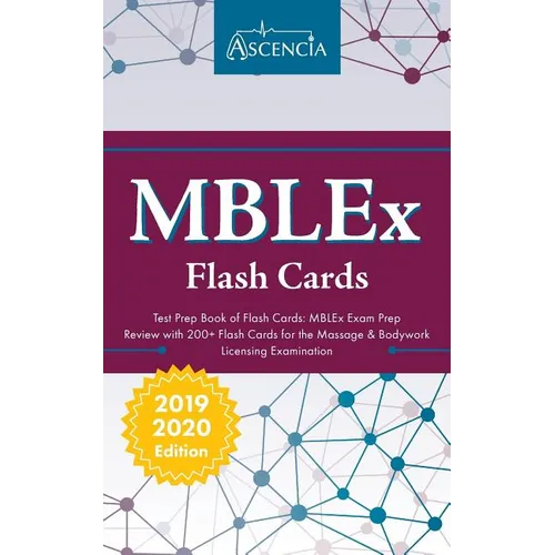 MBLEx Test Prep Book of Flash Cards: MBLEx Exam Prep Review with 200+ Flashcards for the Massage & Bodywork Licensing Examination - Paperback