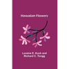 Hawaiian Flowers - Paperback