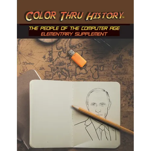 Color Thru History - The People of the Computer Age Elementary Supplement - Paperback