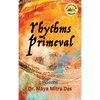 Rhythms Primeval - Hardcover