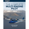 The Complete Multi-Engine Pilot - Paperback