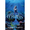 Coasters: Open Your Heart and Find Your Destiny - Paperback
