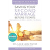 Saving Your Second Marriage Before It Starts Workbook for Women Updated: Nine Questions to Ask Before---And After---You Remarry - Paperback