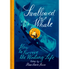 Swallowed by a Whale: How to Survive the Writing Life - Hardcover