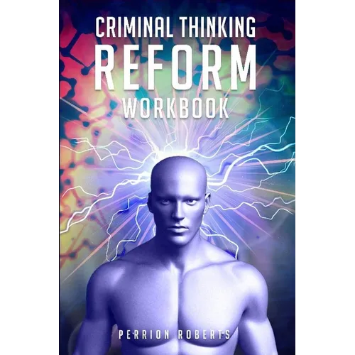 Criminal Thinking Reform - Paperback