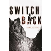 Switchback - Hardcover