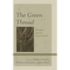 The Green Thread: Dialogues with the Vegetal World - Paperback