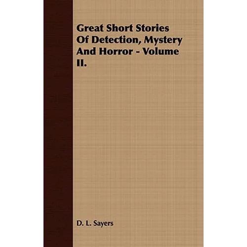 Great Short Stories of Detection, Mystery and Horror - Volume I. - Paperback